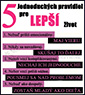 5 jednoduchých pravidiel pre lepší život